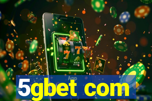 5gbet com